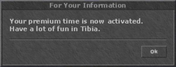 Tibia’s ‘Have a lot of fun!’ pop-up after activating Premium Time.